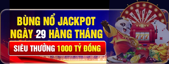 Bùng nổ Jackpot ngày 29